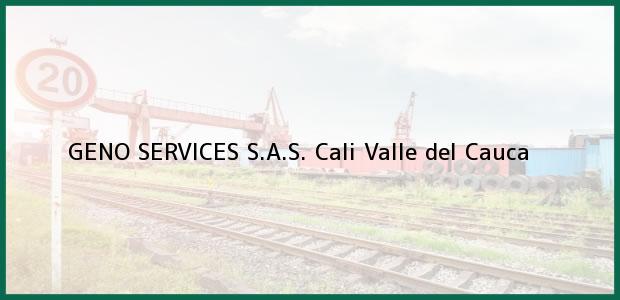 Teléfono, Dirección y otros datos de contacto para GENO SERVICES S.A.S., Cali, Valle del Cauca, Colombia