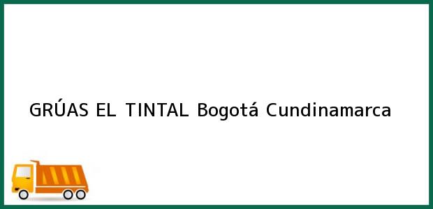 Teléfono, Dirección y otros datos de contacto para GRÚAS EL TINTAL, Bogotá, Cundinamarca, Colombia