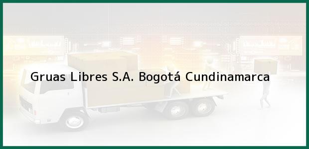 Teléfono, Dirección y otros datos de contacto para Gruas Libres S.A., Bogotá, Cundinamarca, Colombia