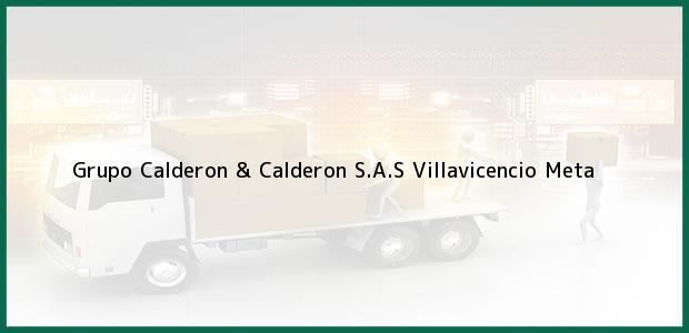 Teléfono, Dirección y otros datos de contacto para Grupo Calderon & Calderon S.A.S, Villavicencio, Meta, Colombia