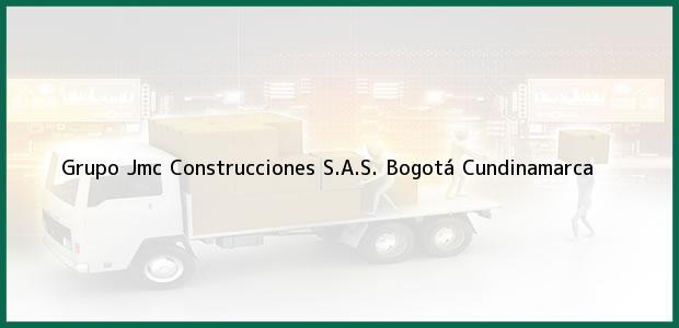 Teléfono, Dirección y otros datos de contacto para Grupo Jmc Construcciones S.A.S., Bogotá, Cundinamarca, Colombia