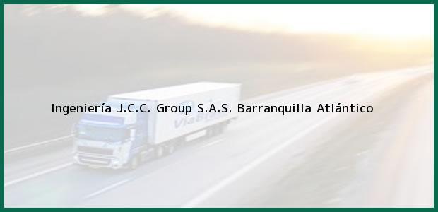 Teléfono, Dirección y otros datos de contacto para Ingeniería J.C.C. Group S.A.S., Barranquilla, Atlántico, Colombia
