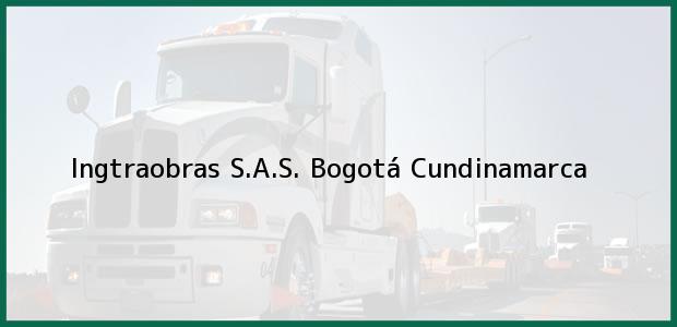Teléfono, Dirección y otros datos de contacto para Ingtraobras S.A.S., Bogotá, Cundinamarca, Colombia