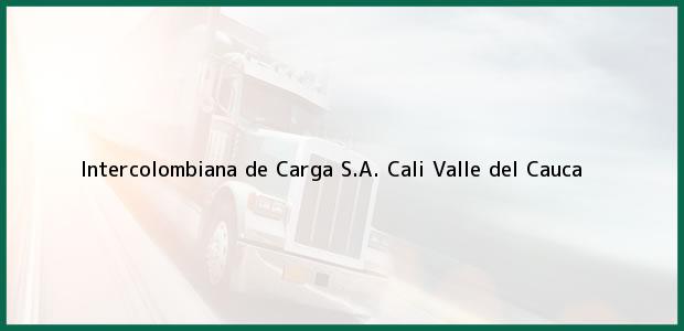 Teléfono, Dirección y otros datos de contacto para Intercolombiana de Carga S.A., Cali, Valle del Cauca, Colombia