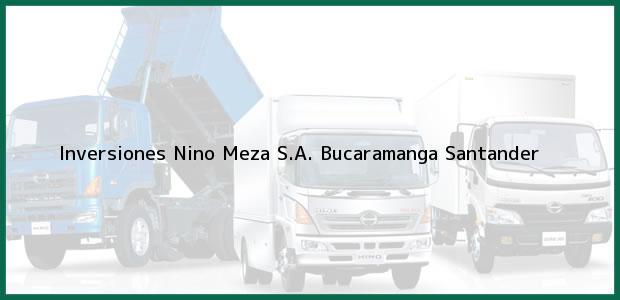 ver datos de contacto para inversiones nino meza s.a., bucaramanga, santander, colombia Teléfono, Dirección y otros datos de contacto para Inversiones Nino Meza S.A., Bucaramanga, Santander, Colombia