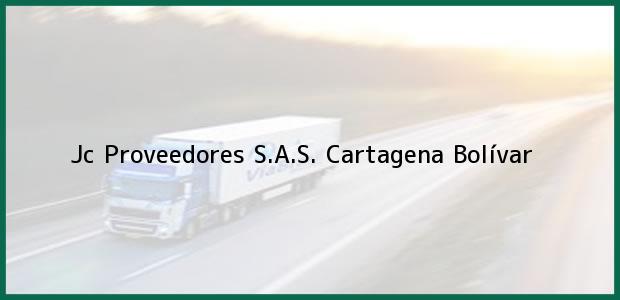 Teléfono, Dirección y otros datos de contacto para Jc Proveedores S.A.S., Cartagena, Bolívar, Colombia