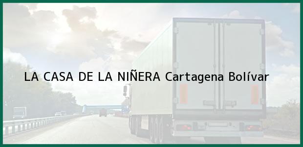 Teléfono, Dirección y otros datos de contacto para LA CASA DE LA NIÑERA, Cartagena, Bolívar, Colombia