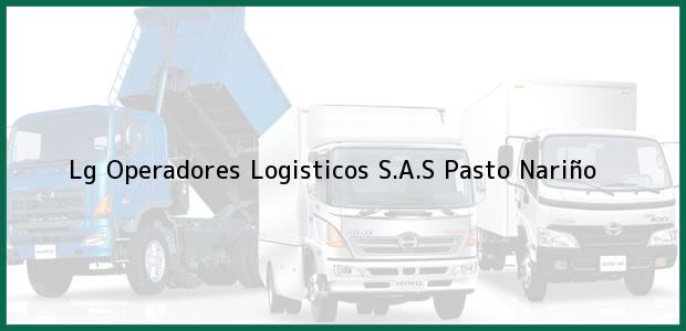 Teléfono, Dirección y otros datos de contacto para Lg Operadores Logisticos S.A.S, Pasto, Nariño, Colombia