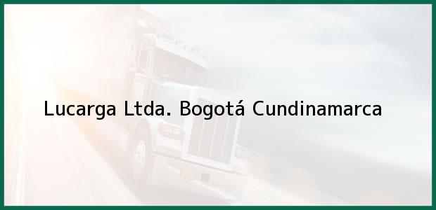 ver datos de contacto para lucarga ltda., bogotá, cundinamarca, colombia Teléfono, Dirección y otros datos de contacto para Lucarga Ltda., Bogotá, Cundinamarca, Colombia