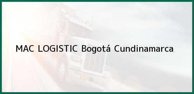 Teléfono, Dirección y otros datos de contacto para MAC LOGISTIC, Bogotá, Cundinamarca, Colombia