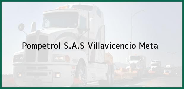 Teléfono, Dirección y otros datos de contacto para Pompetrol S.A.S, Villavicencio, Meta, Colombia