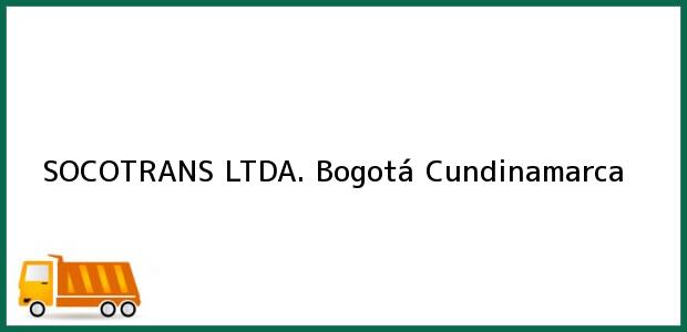 Teléfono, Dirección y otros datos de contacto para SOCOTRANS LTDA., Bogotá, Cundinamarca, Colombia