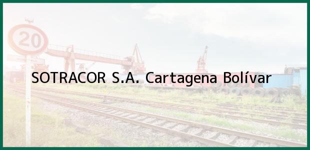 Teléfono, Dirección y otros datos de contacto para SOTRACOR S.A., Cartagena, Bolívar, Colombia
