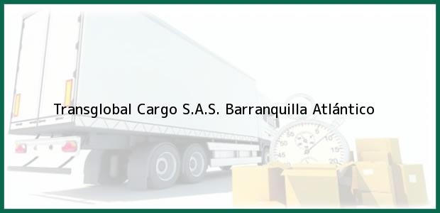 Teléfono, Dirección y otros datos de contacto para Transglobal Cargo S.A.S., Barranquilla, Atlántico, Colombia