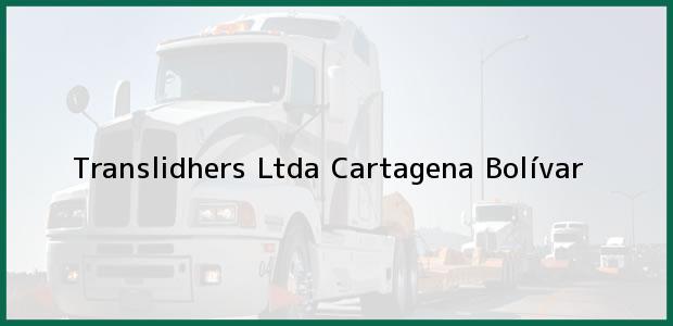 Teléfono, Dirección y otros datos de contacto para Translidhers Ltda, Cartagena, Bolívar, Colombia