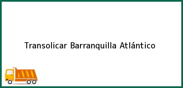 Teléfono, Dirección y otros datos de contacto para Transolicar, Barranquilla, Atlántico, Colombia