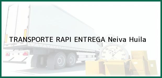 Teléfono, Dirección y otros datos de contacto para TRANSPORTE RAPI ENTREGA, Neiva, Huila, Colombia