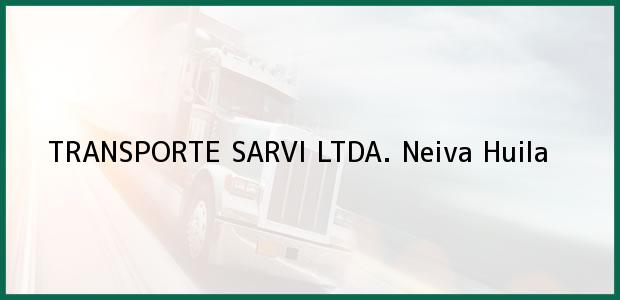 Teléfono, Dirección y otros datos de contacto para TRANSPORTE SARVI LTDA., Neiva, Huila, Colombia