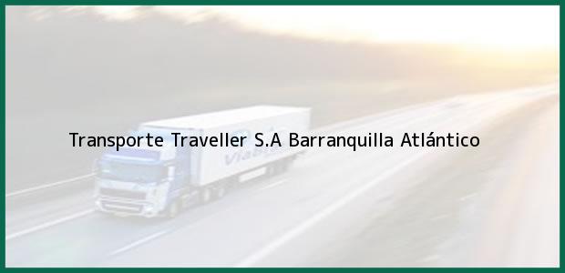 Teléfono, Dirección y otros datos de contacto para Transporte Traveller S.A, Barranquilla, Atlántico, Colombia