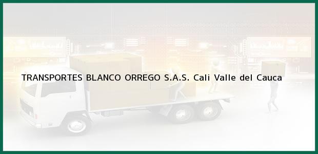 Teléfono, Dirección y otros datos de contacto para TRANSPORTES BLANCO ORREGO S.A.S., Cali, Valle del Cauca, Colombia