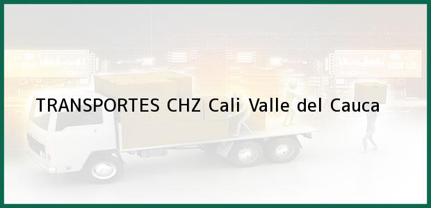 Teléfono, Dirección y otros datos de contacto para TRANSPORTES CHZ, Cali, Valle del Cauca, Colombia