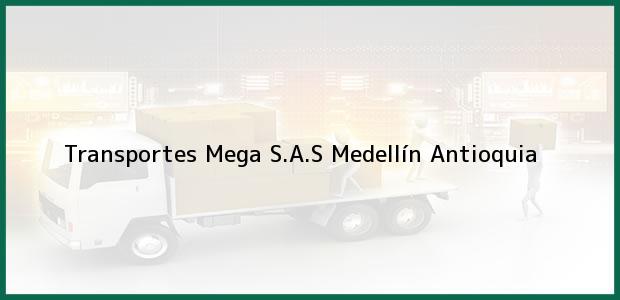Teléfono, Dirección y otros datos de contacto para Transportes Mega S.A.S, Medellín, Antioquia, Colombia