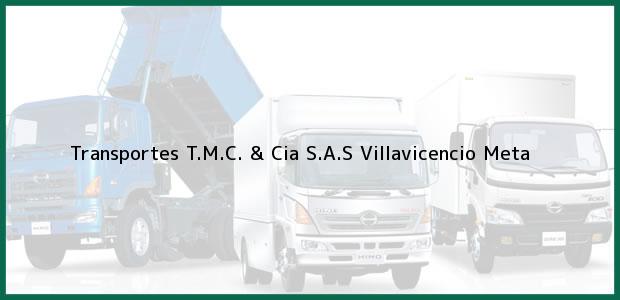 Teléfono, Dirección y otros datos de contacto para Transportes T.M.C. & Cia S.A.S, Villavicencio, Meta, Colombia