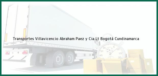 Teléfono, Dirección y otros datos de contacto para Transportes Villavicencio Abraham Paez y Cia Lt, Bogotá, Cundinamarca, Colombia