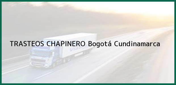 Teléfono, Dirección y otros datos de contacto para TRASTEOS CHAPINERO, Bogotá, Cundinamarca, Colombia