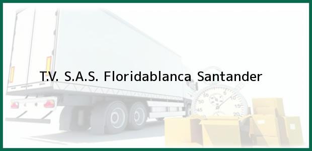 Teléfono, Dirección y otros datos de contacto para T.V. S.A.S., Floridablanca, Santander, Colombia