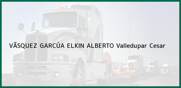 Teléfono, Dirección y otros datos de contacto para VÃSQUEZ GARCÚA ELKIN ALBERTO, Valledupar, Cesar, Colombia