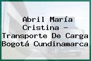 Abril María Cristina - Transporte De Carga Bogotá Cundinamarca