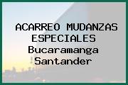 ACARREO MUDANZAS ESPECIALES Bucaramanga Santander