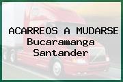 ACARREOS A MUDARSE Bucaramanga Santander