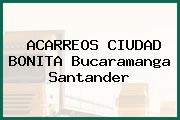ACARREOS CIUDAD BONITA Bucaramanga Santander