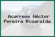 Acarreos Héctor Pereira Risaralda