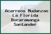 Acarreos Mudanzas La Florida Bucaramanga Santander