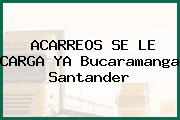 ACARREOS SE LE CARGA YA Bucaramanga Santander