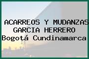 ACARREOS Y MUDANZAS GARCIA HERRERO Bogotá Cundinamarca