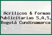 Acrilicos & Formas Publicitarias S.A.S. Bogotá Cundinamarca