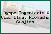 Agape Ingeniería & Cía. Ltda. Riohacha Guajira