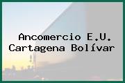 Ancomercio E.U. Cartagena Bolívar