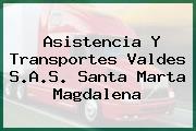 Asistencia Y Transportes Valdes S.A.S. Santa Marta Magdalena