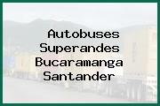 Autobuses Superandes Bucaramanga Santander