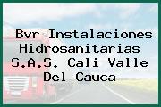 Bvr Instalaciones Hidrosanitarias S.A.S. Cali Valle Del Cauca
