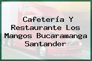 Cafetería Y Restaurante Los Mangos Bucaramanga Santander