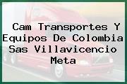 Cam Transportes Y Equipos De Colombia Sas Villavicencio Meta