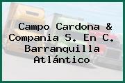Campo Cardona & Compania S. En C. Barranquilla Atlántico