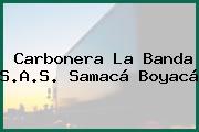 Carbonera La Banda S.A.S. Samacá Boyacá