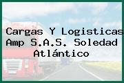Cargas Y Logisticas Amp S.A.S. Soledad Atlántico